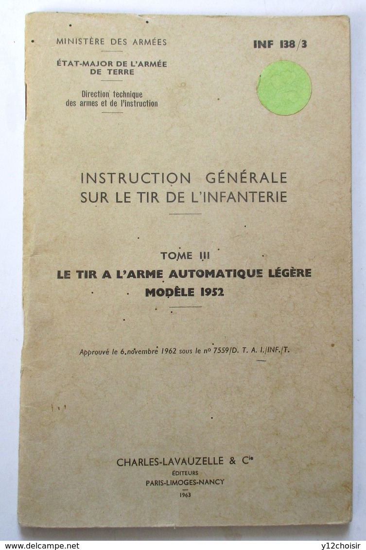 LIVRET 1963 FUSIL MITRAILLEUR MITRAILLEUSE ARME AUTOMATIQUE LEGERE MODELE 1952 LIVRET SUR LE TIR DE L INFANTERIE