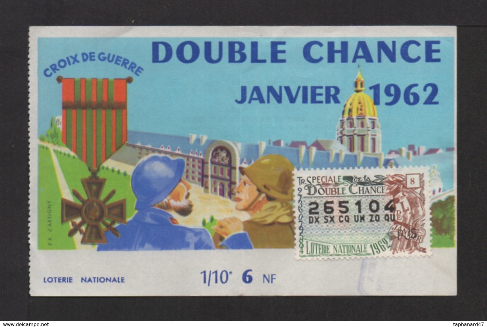 DOUBLE CHANCE . Croix De Guerre  . 1962 . - Billets De Loterie