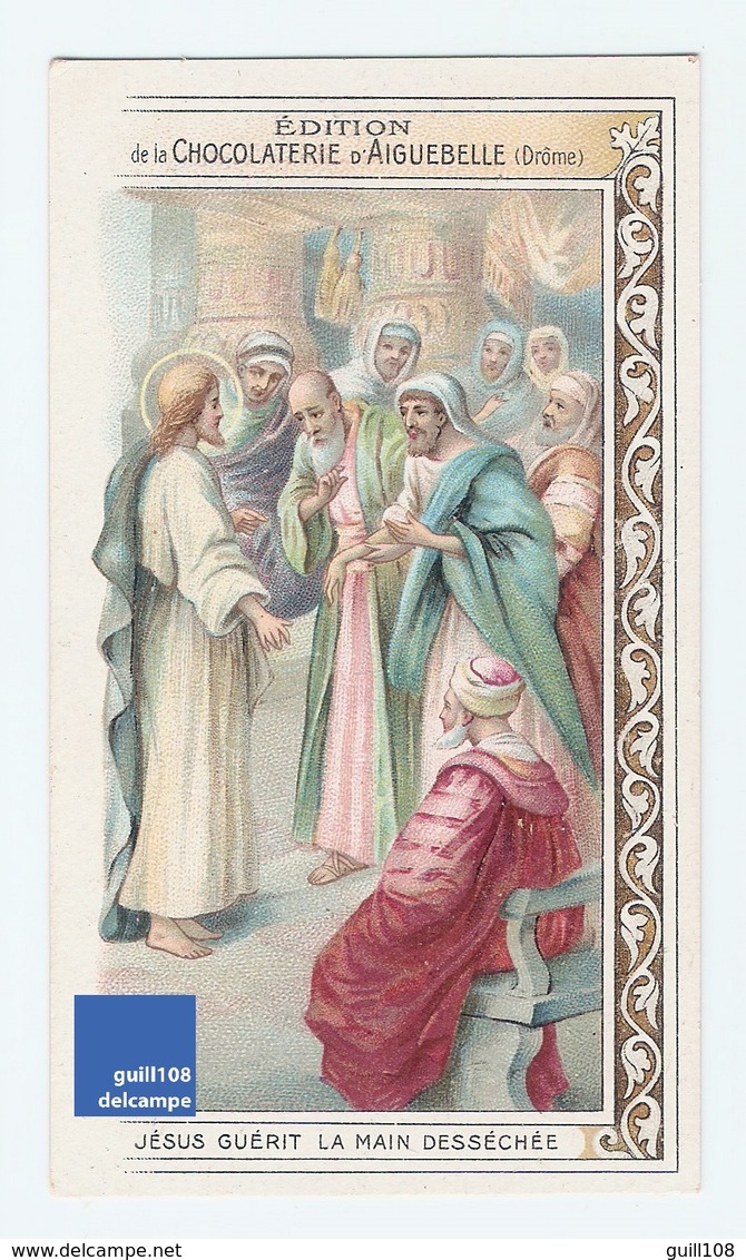 Jolie Chromo Chocolat Aiguebelle Jésus Guérit La Main Desséchée Guérison Christ Prayer Holy Card A5-46 - Aiguebelle