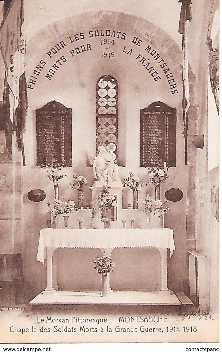 MONTSAUCHE  ( 58 ) - Chapelle Des Soldats  Morts à La Grand Guerre - Montsauche Les Settons