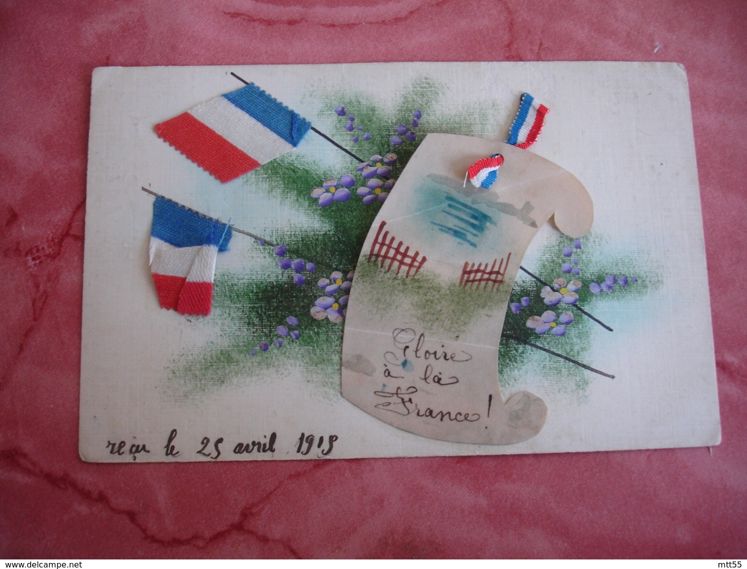 Guerre 14.18 Carte Peinte  Gloire A La France Ajouti Drapeau Francais Tissu - Guerre 1914-18