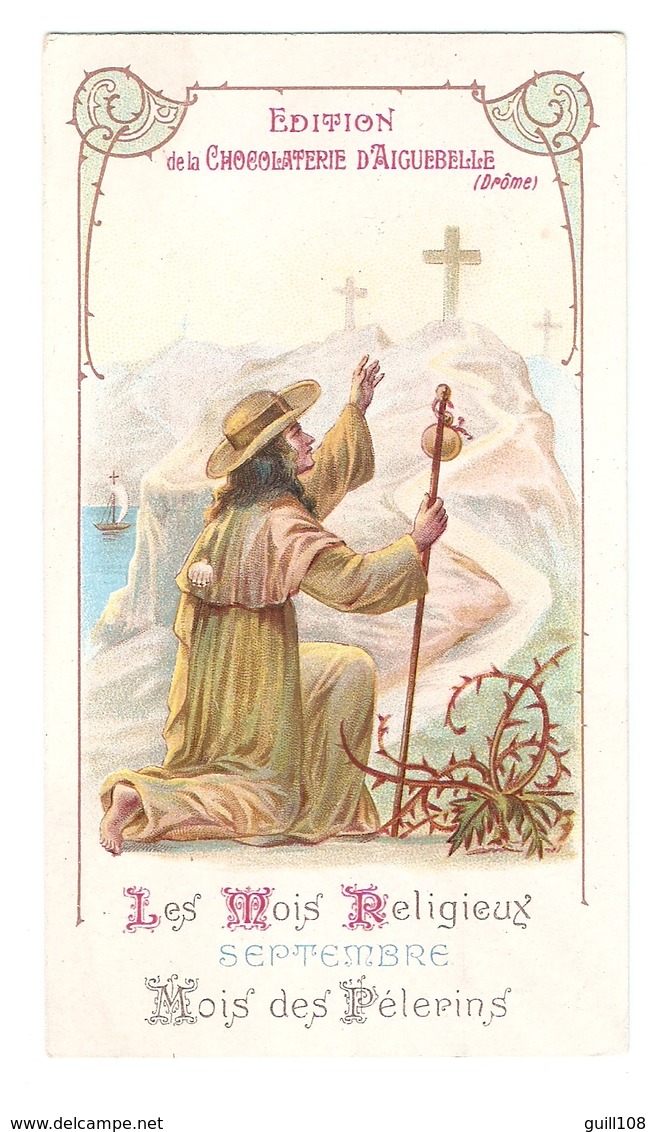 Jolie Chromo Chocolat Aiguebelle Les Mois Religieux Septembre Des Pélerins Pilgrims Prayer Holy Card A5-60 - Aiguebelle