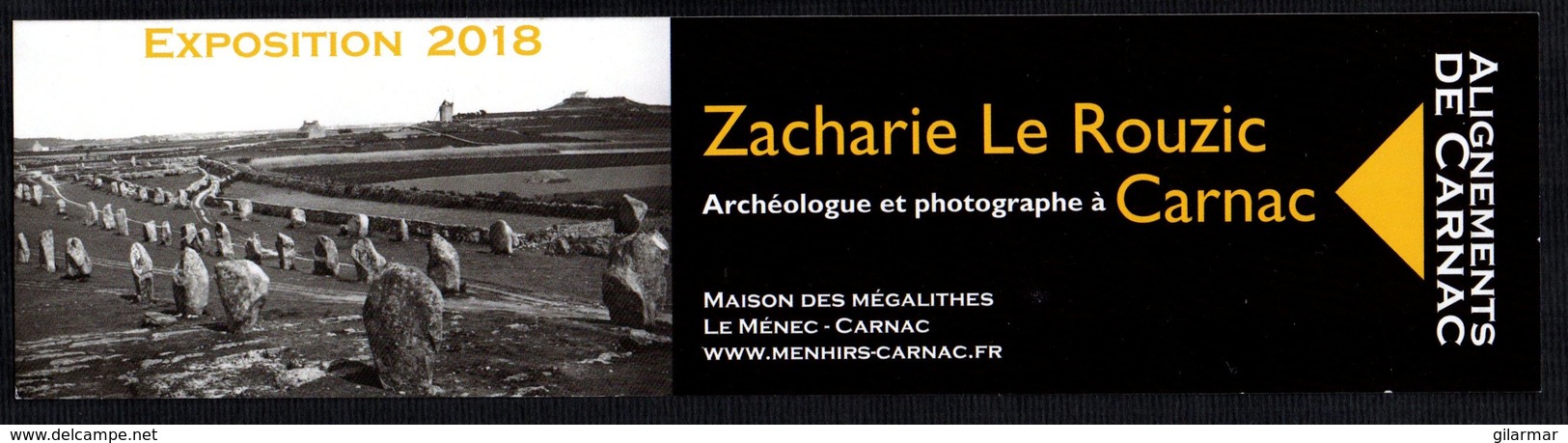 FRANCIA 2018 - SEGNALIBRO / BOOKMARK - ZACHARIE LE ROUZIC - ARCHEOLOGUE ET PHOTOGRAPHE A CARNAC - Segnalibri