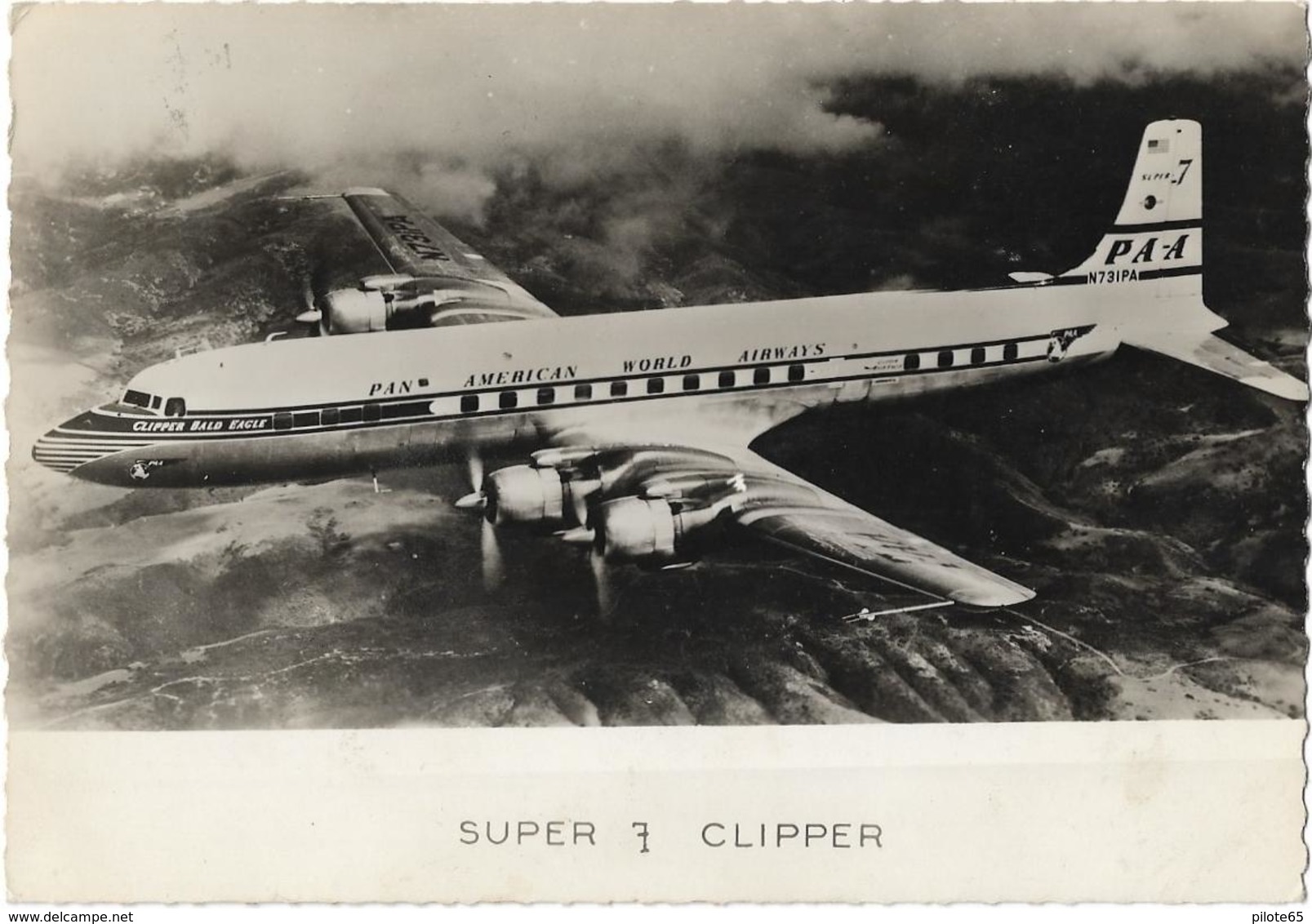 SUPER 7 CLIPPER /  PAN AMERICAN WORLD AIRWAYS / DANS LE CIEL DE FRANCE / " DOUGLAS DC 7 " DE LA Cie P . A . A . - Autres & Non Classés