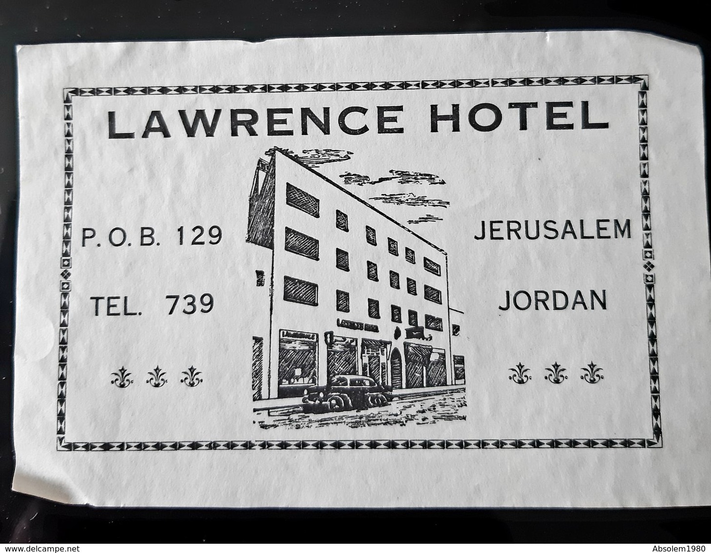 HOTEL LAWRENCE JERUSALEM JORDAN JORDANIE ETIQUETTE LUGGAGE LABEL ETICHETTA ETIQUETA - Hotel Labels