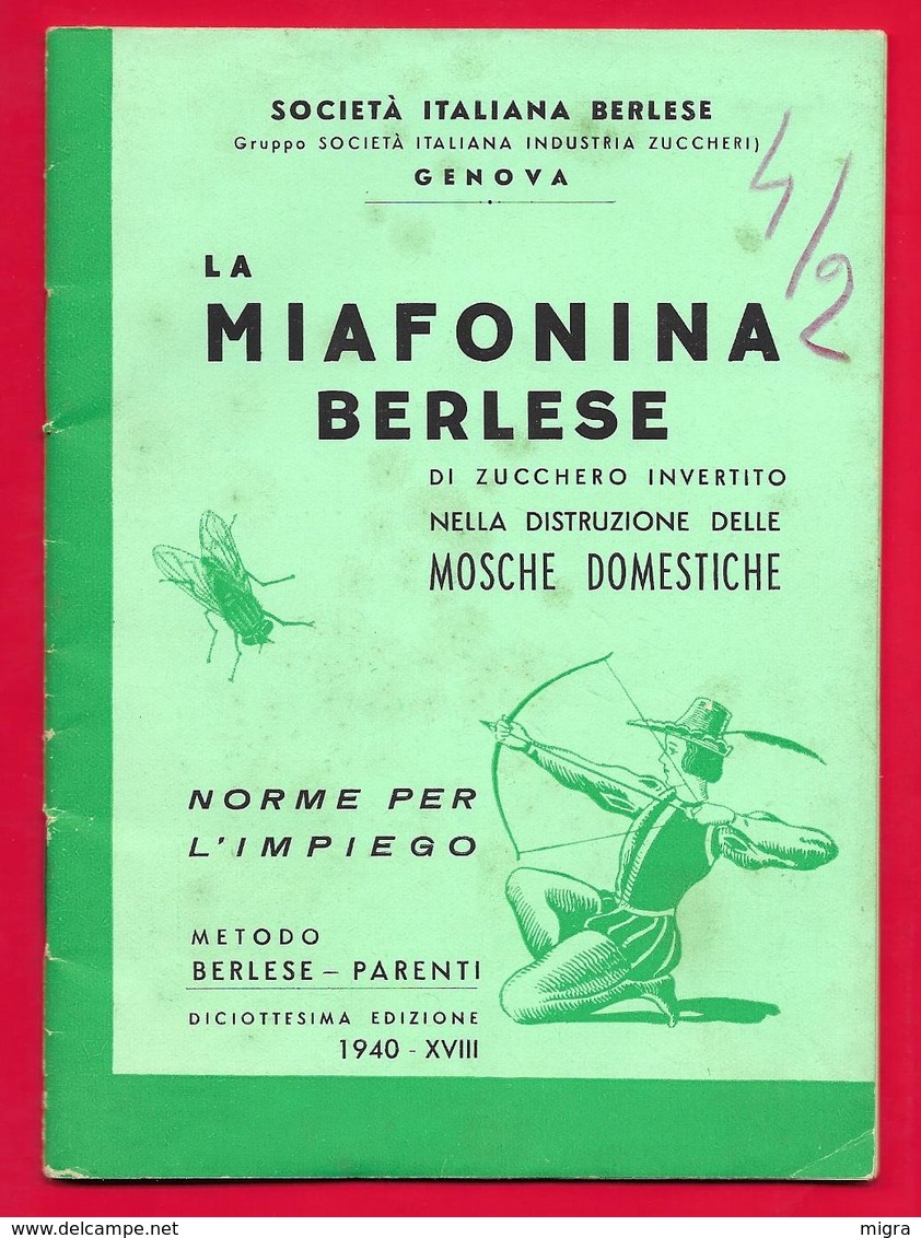 1940 -  GENOVA -  LA MIAFONINA BERLESE NELLA DISTRUZIONE DELLE MOSCHE DOMESTICHE OPUSCOLO 23 Pagine - Handbücher Für Sammler