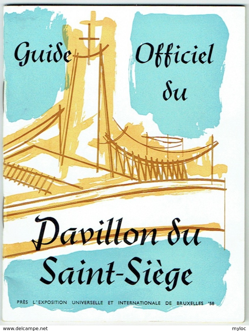 Bruxelles Expo 58. Guide Officiel Du Pavillon Du Saint Siège. Illustrateur : Frank Ivo. Exposition 1958. - Belgium