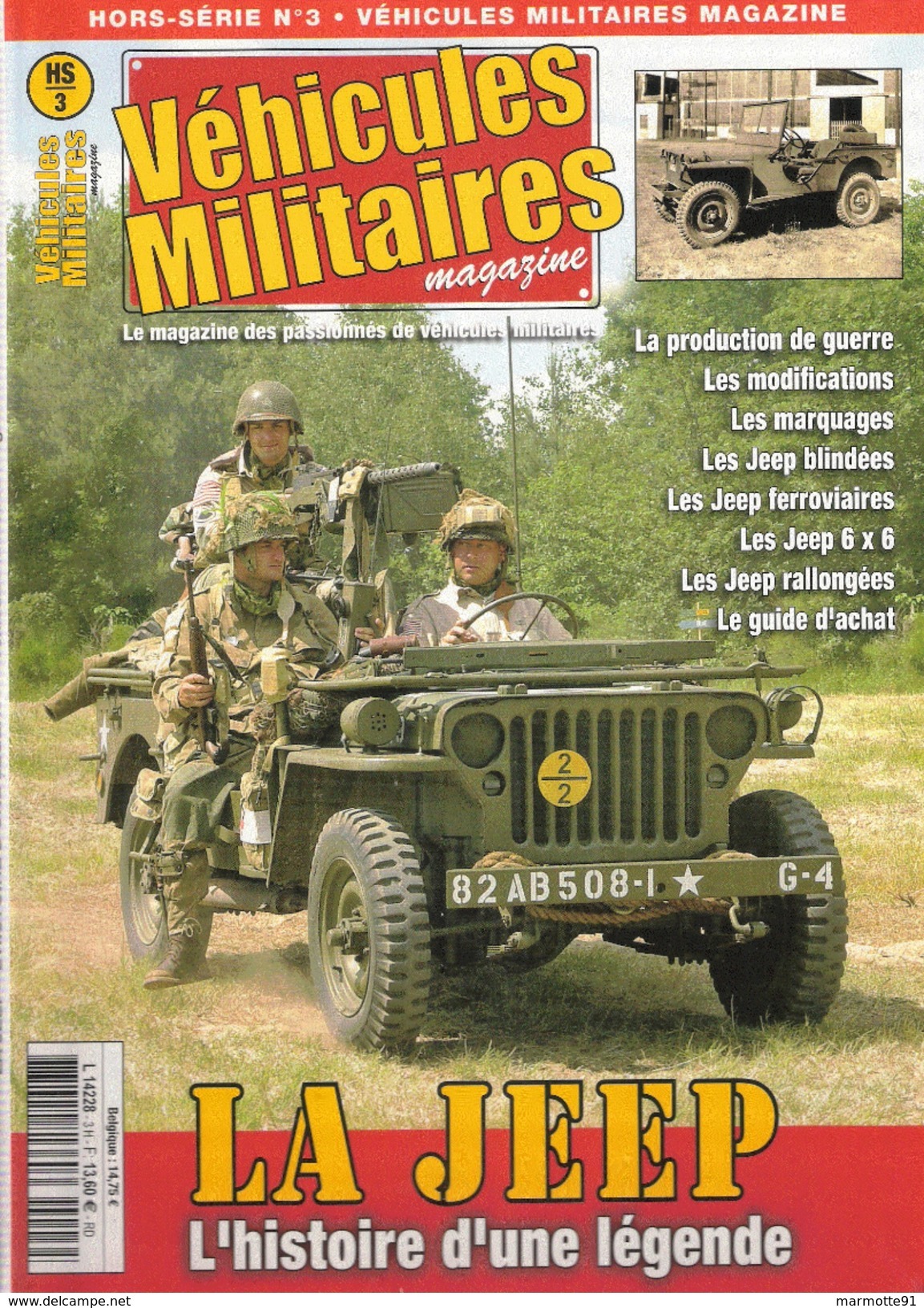 JEEP HISTOIRE LEGENDE FORD MARQUAGES BLINDEE SANITAIRE SAS US ARMY LIBERATION 1944 - 1939-45