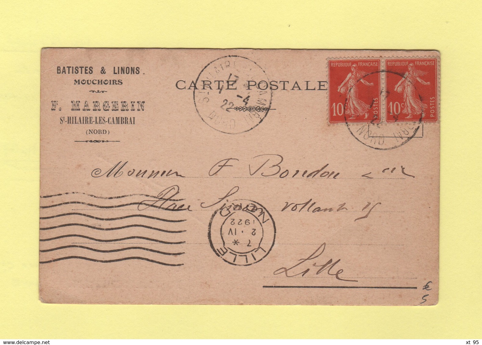 Carte Postale Privee Batistes Linon - Mouchoirs - St Hilaire Les Cambrai - Nord - Flier Lille En Arrivee - 1922 - 1877-1920: Periodo Semi Moderno