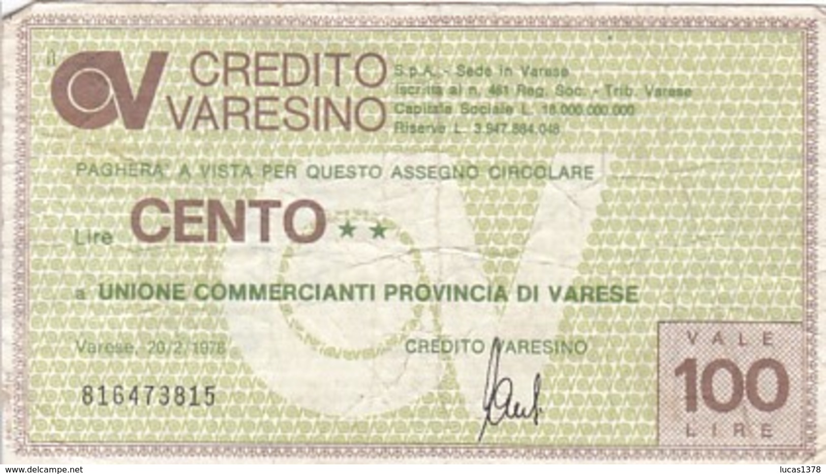 2 Mini Assegni CREDITO VARESINO Unione Comm. Varese, La Centrale Finanz 100 / 150 LIRE - [10] Assegni E Miniassegni