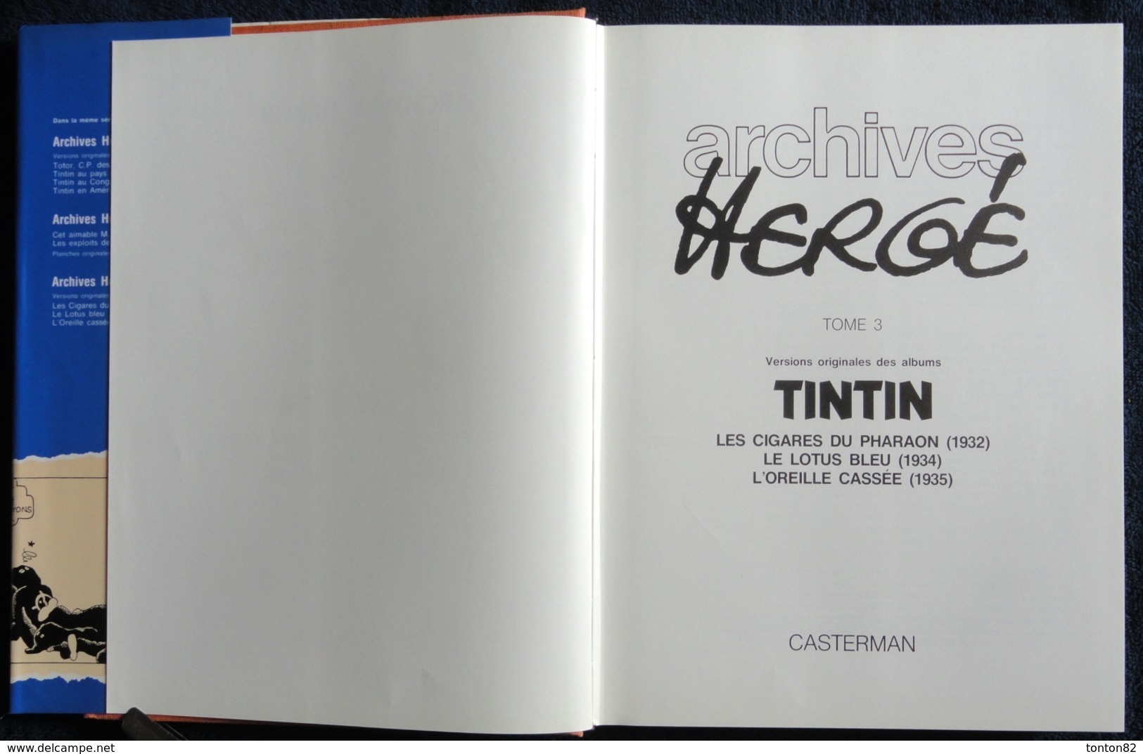 Archives Hergé - Versions Originales Des Albums De TINTIN - Tome 3 - ( 1932 - 1934 - 1935 )  - Casterman - ( 1979 ) . - Tintin