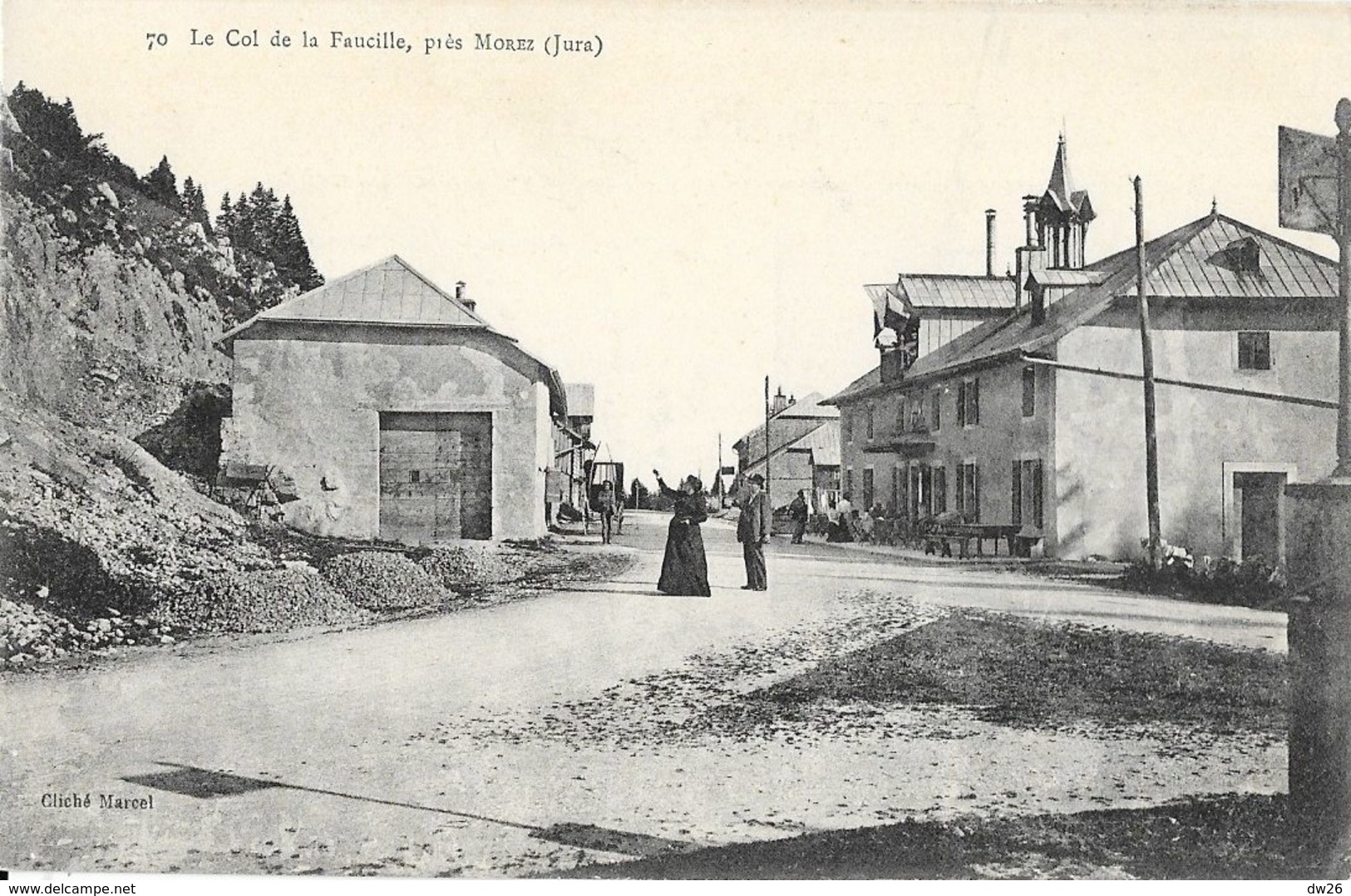 Le Col De La Faucille Près Morez (Jura) - L'Hôtel - Cliché Marcel - Carte N° 70 Non Circulée - Andere & Zonder Classificatie