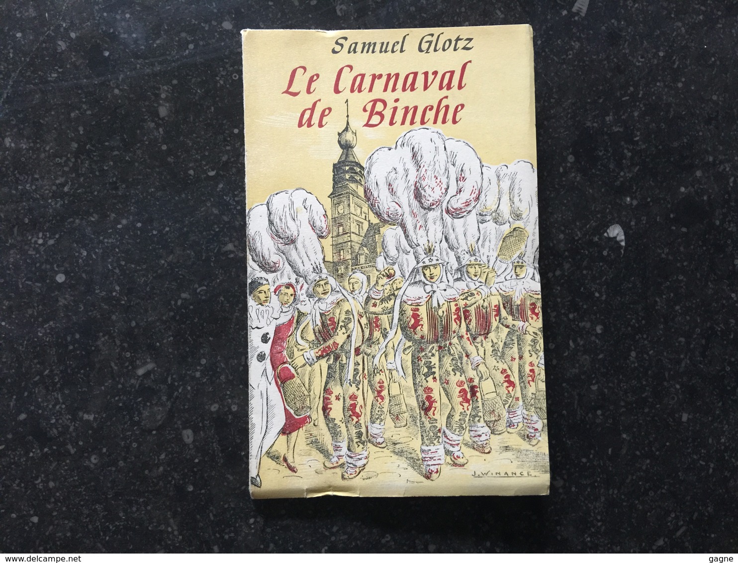 19A - Samuel Glotz Le Carnaval De Binche - 1901-1940