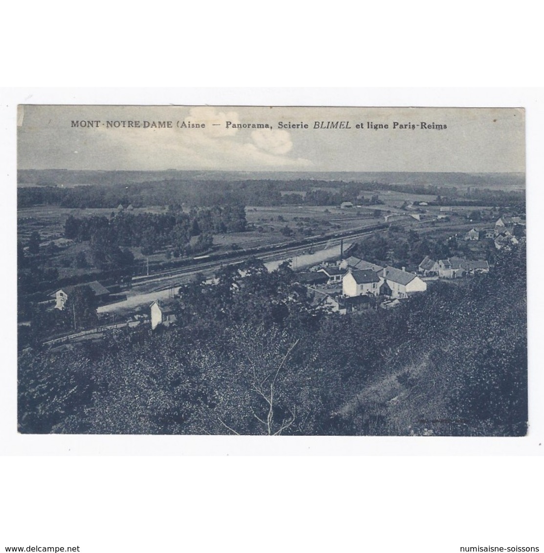 02220 - MONT NOTRE DAME - PANORAMA - SCIERIE BLIMEL ET LIGNE PARIS REIMS - - Autres & Non Classés