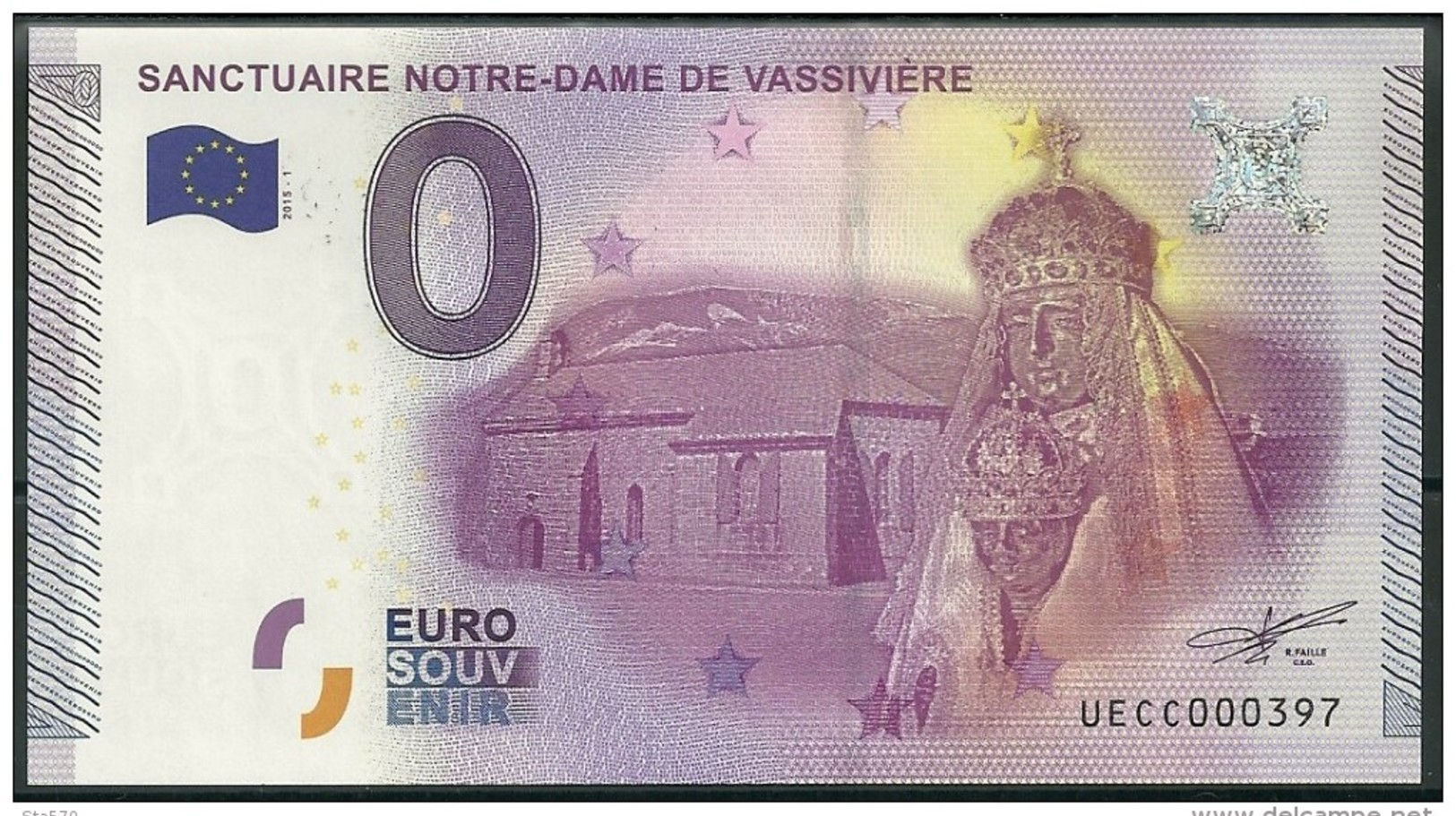 Billet Touristique 0 Euro 2015  Sanctuaire Notre Dame De VASSIVIERE - Essais Privés / Non-officiels