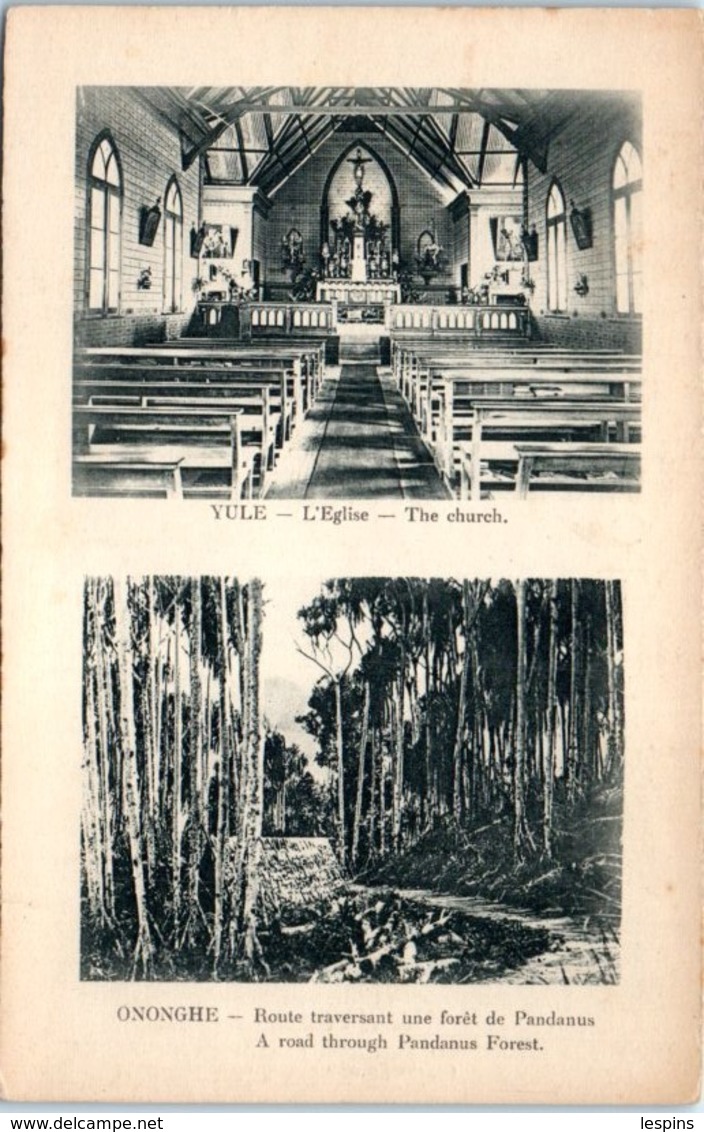 OCEANIE --  PAPOUSIE - NOUVELLE GUINEE -- Yule - L'Eglise - Ononghe - Route Traversant Une Forêt - Papua Nuova Guinea