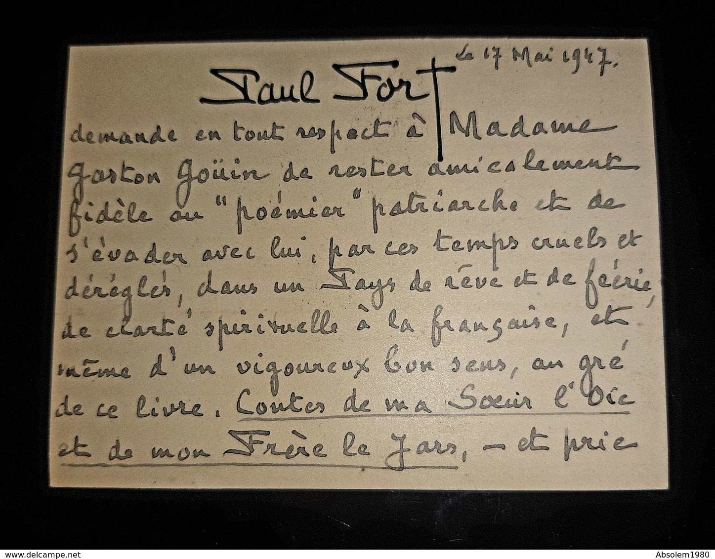 ANCIENNE CARTE MANUSCRITE DE PAUL FORT POEME PATRIARCHE POESIE POETE 1947 SORTIE DE SON LIVRE CONTES SOEUR L'OIE - Manuscrits