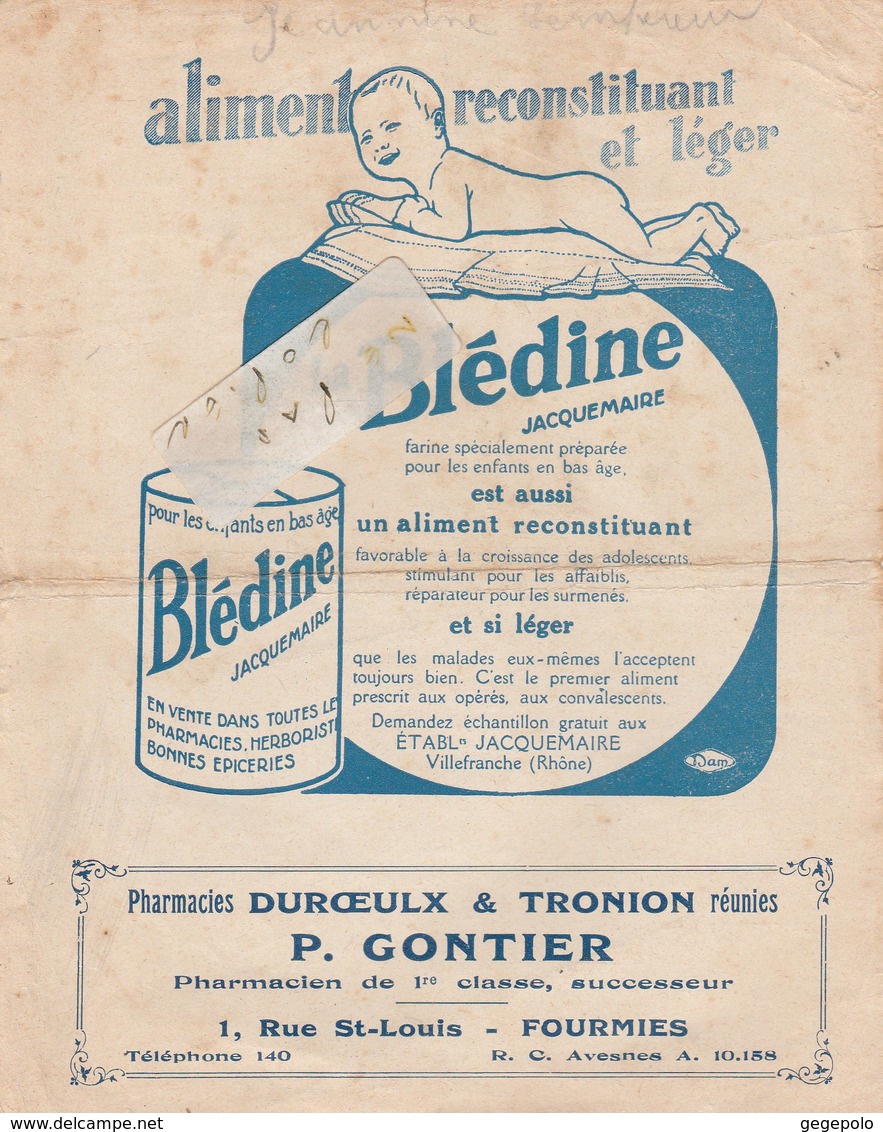 59 - FOURMIES - Pharmacies Réunies GONTIER , 1 Rue Saint Louis - La Blédine Jacquemaire (  Format  14 Cm X 18 Cm ) 2/2 - Advertising