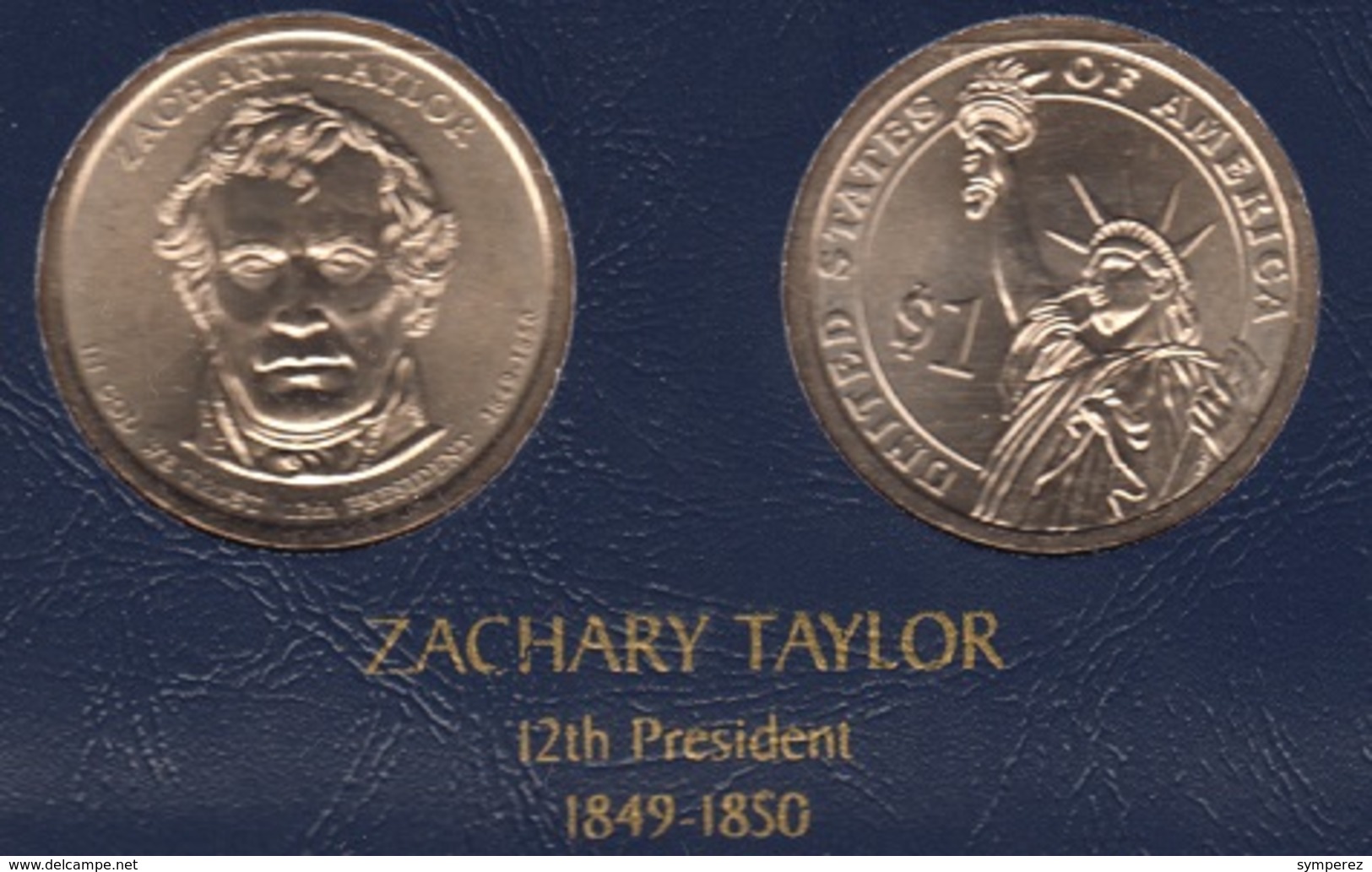 DOLAR PRESIDENTES "ZACHARY TAYLOR" - Colecciones