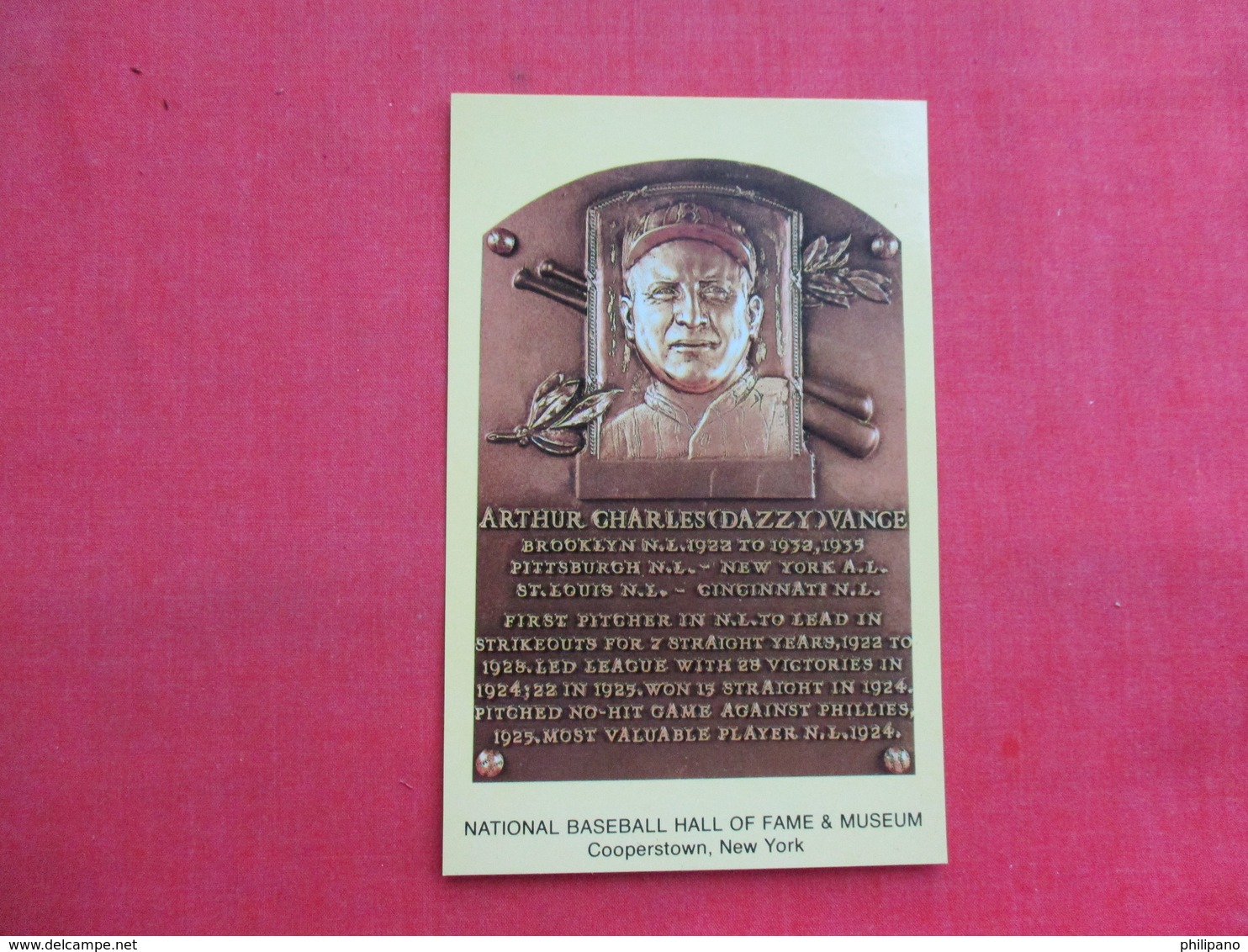 Arthur Charles {Dazzy} Dean   Hall Of Fame    Cooperstown NY  >--- Ref 3322 - Baseball