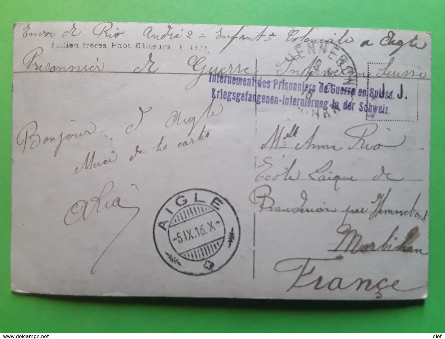 Carte AIGLE Pont D' Illarsaz Griffe INTERNEMENT Des PRISONNIERS DE GUERRE SUISSE 1916 > Ecole Laique Branderion Morbihan - Guerre De 1914-18