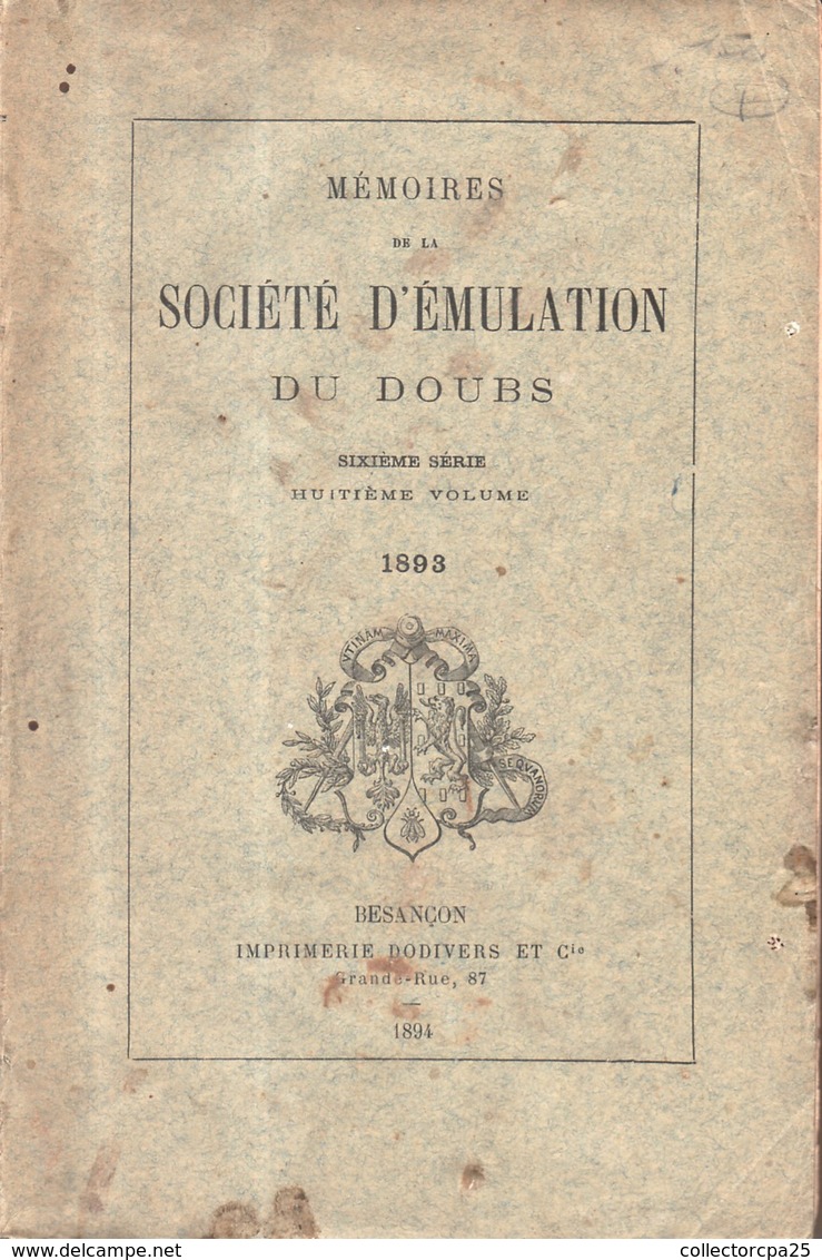 Mémoires Société Emulation Du Doubs 1893 Besançon Doubs Sixième Série Huitième Volume - Franche-Comté