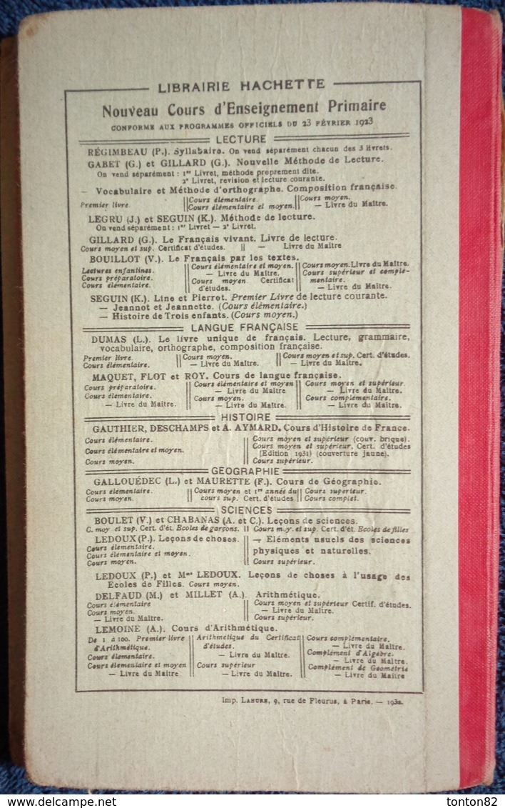 K. Seguin - LINE ET PIERROT - 1er Livre De Lecture Courante - Librairie Hachette - ( 1932 ) . - 6-12 Ans