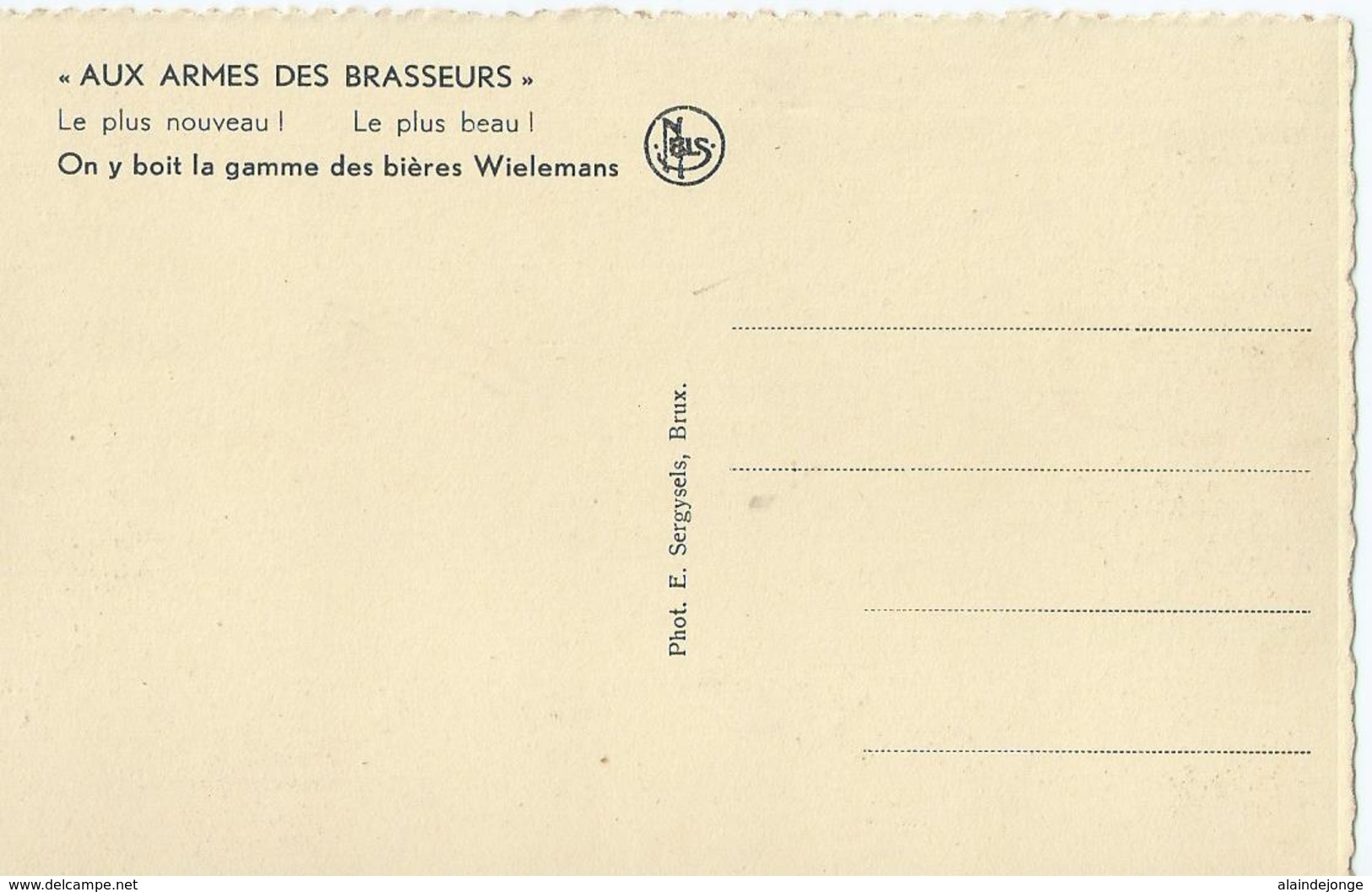 Brussel - Bruxelles - Aux Armes Des Brasseurs - Le Plus Nouveau - On Y Boit La Gamme Des Bières Wielemans - Cafés, Hotels, Restaurants