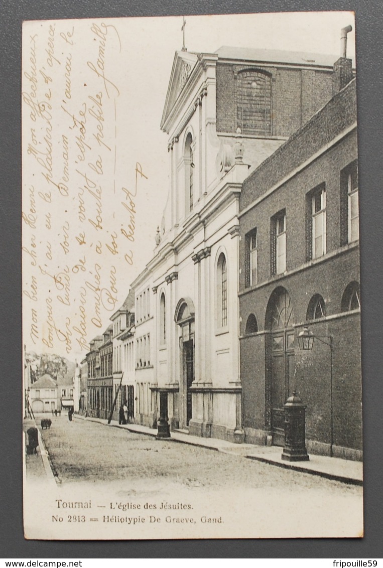 Tournai - L'église Des Jésuites - N° 2813 - Helio. De Graeve - 1905 - Doornik