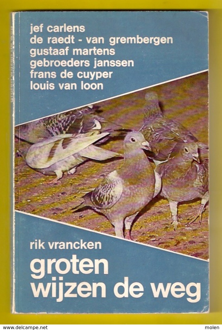 DUIVENSPORT : GROTEN WIJZEN DE WEG 94blz ©1972 Duif Duiven Duivenbond Duivenmelker Postduiven COLOMBOPHILIE PIGEON Z409 - Practical