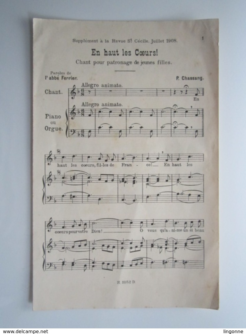 1908 PARTITION EN HAUT LES COEURS ! Chant Pour Patronage De Jeunes Filles Abbé Ferrier P. CHASSANG  13,5 X 21 Cm Env - Autres & Non Classés