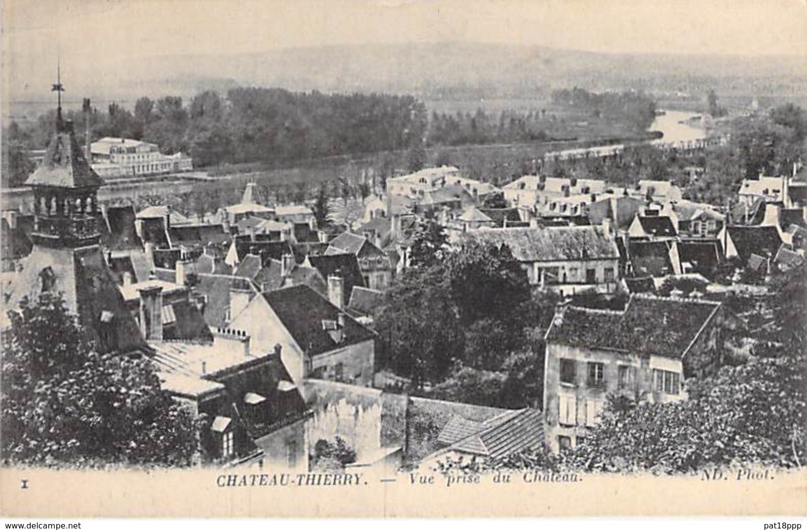 02 - CHATEAU THIERRY : Vue Prise Du Chateau - CPA - Aisne - Chateau Thierry