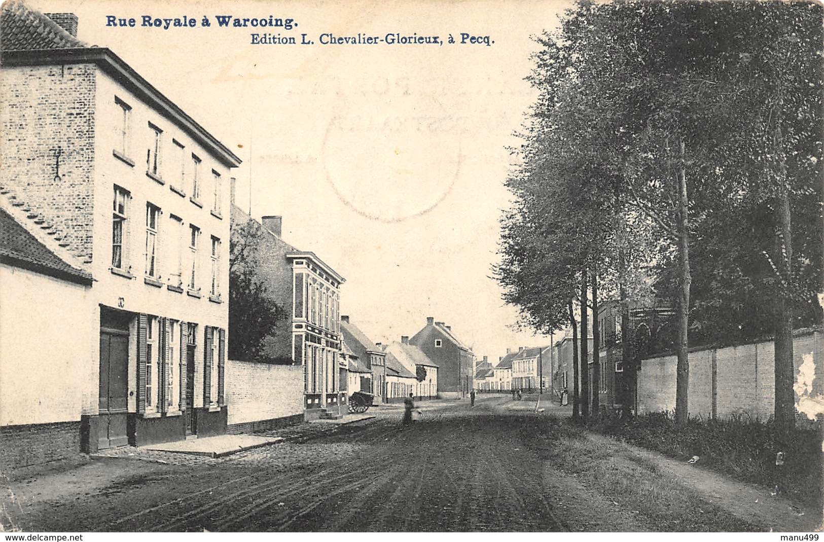 Warcoing - La Rue Royale - 1907 - Pecq