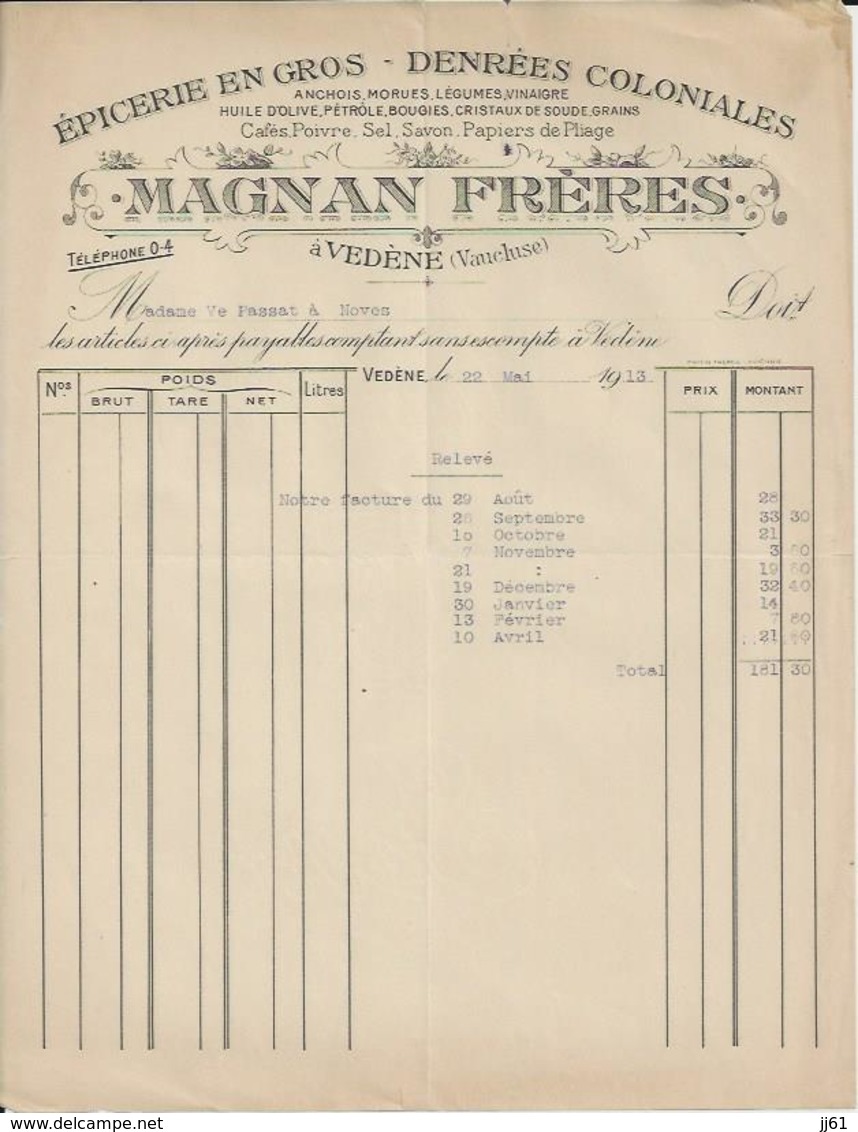 VEDENE MAGNAN FRERES ANCHOIS MORUES VINAIGRE HUILE D OLIVE PETROLE BOUGIES CRISTAUX DE SOUDE GRAINS  ANNEE 1913 - Autres & Non Classés