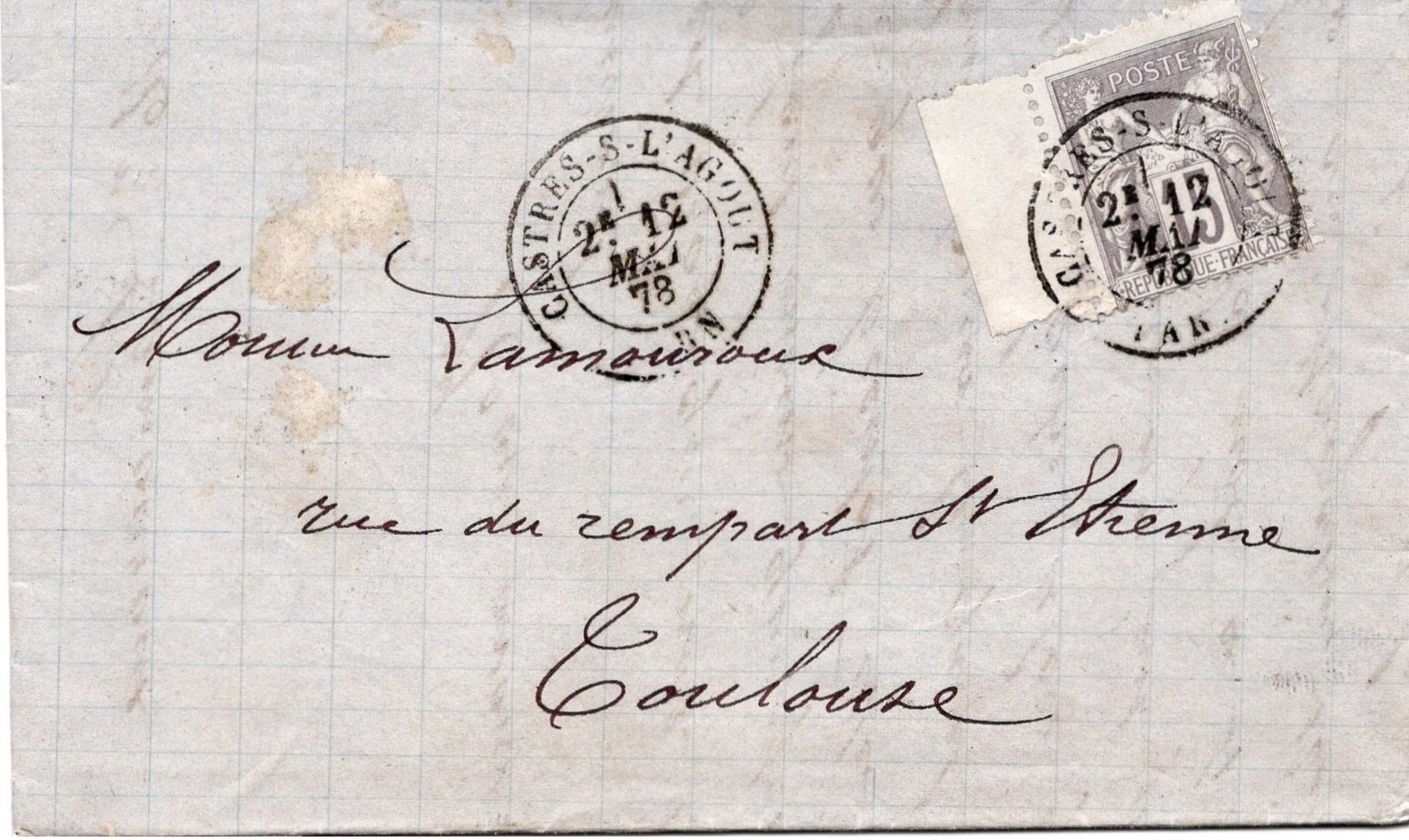 1878 - Cachet CASTRES Sur L'AGOUT (Tarn)  Sur Type Sage 15c Gris YT 77 - De Jules LAVAL (Draps) Lettre Pour Toulouse - 1877-1920: Période Semi Moderne