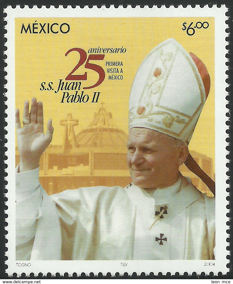 2004   25 Aniversario De La Primera Visita A México   Juan Pablo II, POPE JOHN PAUL Ll Stamp MNH - México