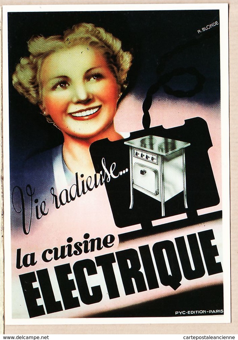 Cppub 064 VIE RADIEUSE La CUISINE ELECTRIQUE 1938 Affiche R. BLONDE Bibliothèque FORNEY-PARIS  REPRO NUGERON J-116 - Publicité