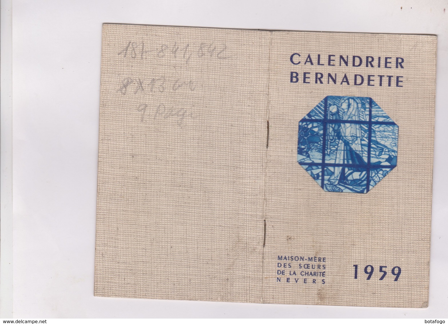 CALENDRIER BERNADETTE En 1959! - Petit Format : 1941-60