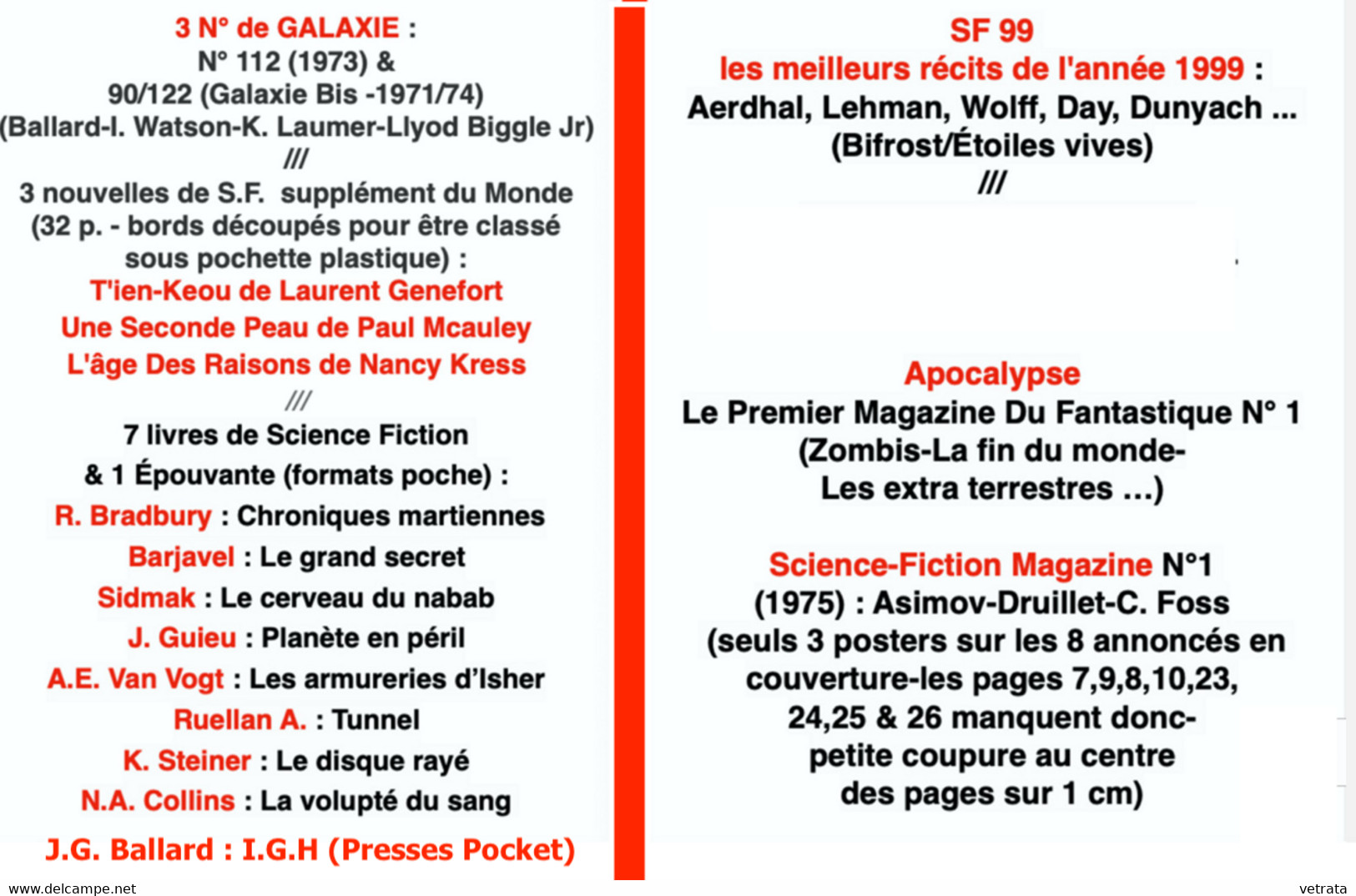 Science Fiction : 9 livres & 5 revues  : Galaxie/Apocalypse/ SF 99 les meilleurs récits de l'année 1999/ 7 livres de Sci