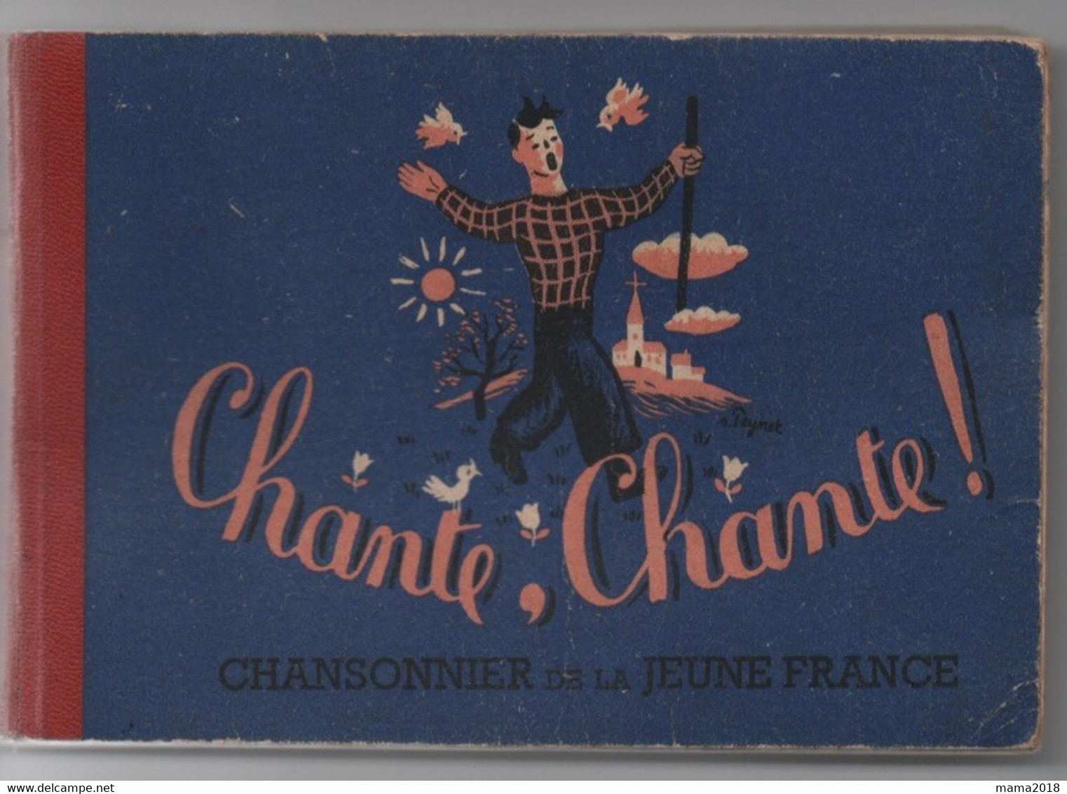 Chante _chante    Livre  180 Pages  Chants Scouts   Illustrations  Jean Effel - Scouting