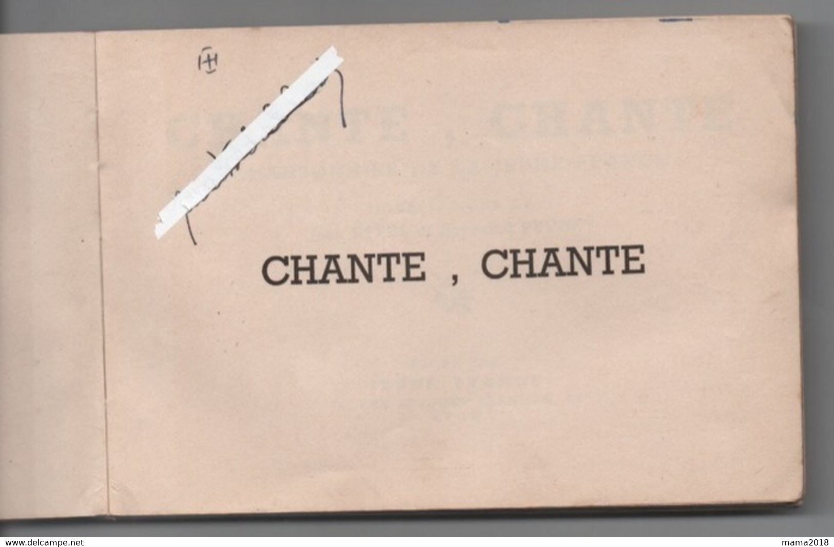 Chante _chante    Livre  180 Pages  Chants Scouts   Illustrations  Jean Effel - Scouting