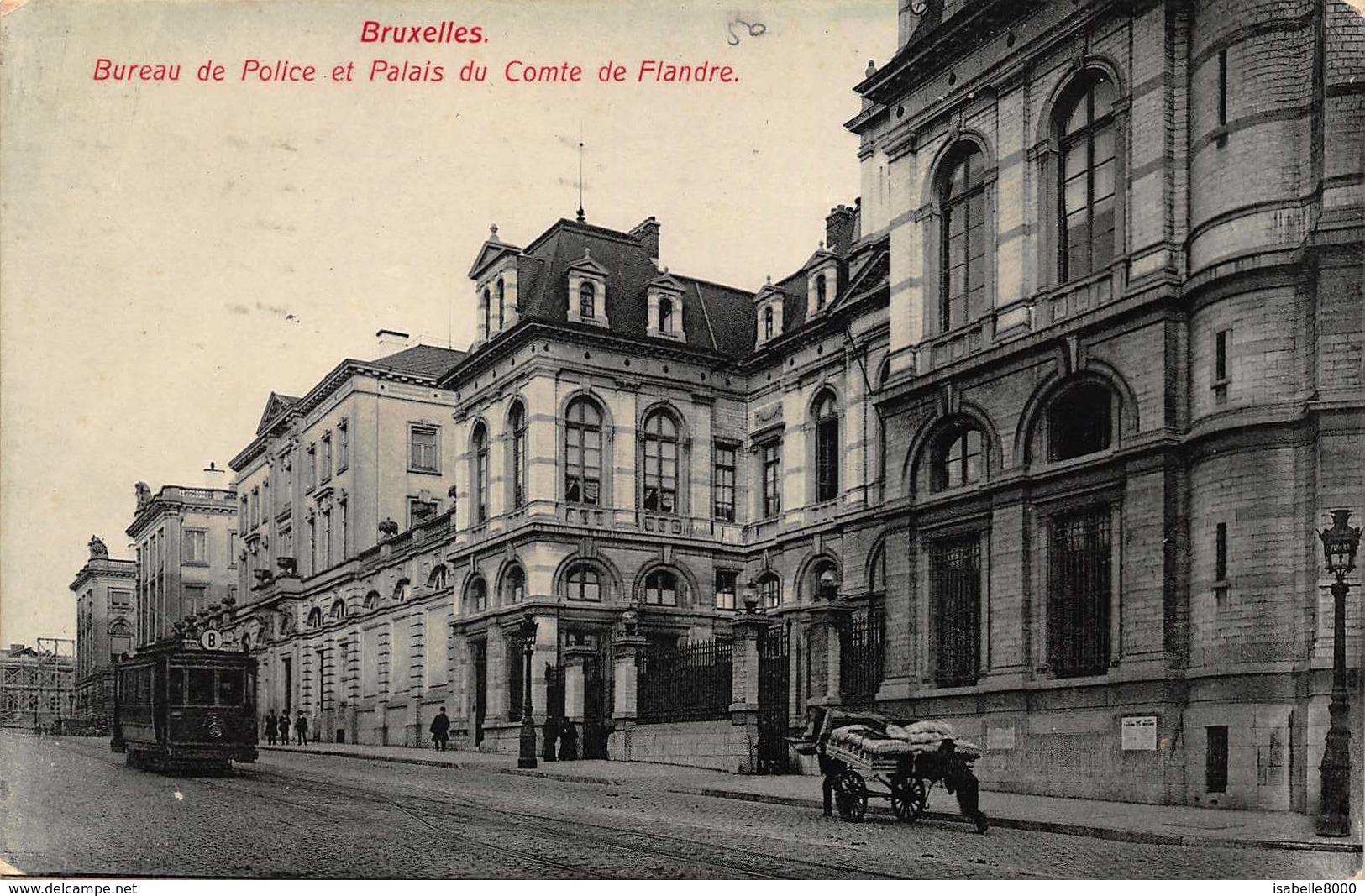 Brussel Bruxelles   Bureau De Police Et Palais Du Comte De Flandre   Politiekantoor Politie Bureau  Tram          I 6047 - Lanen, Boulevards