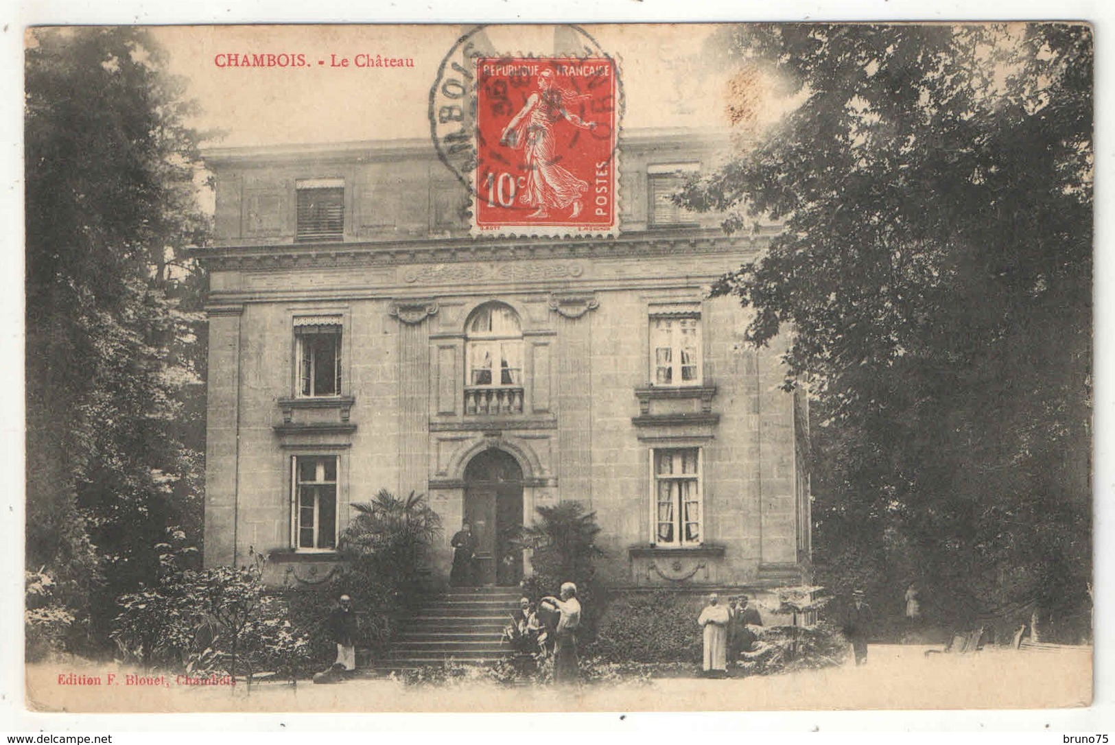 61 - CHAMBOIS - Le Château - Edition Blouet - 1909 - Autres & Non Classés