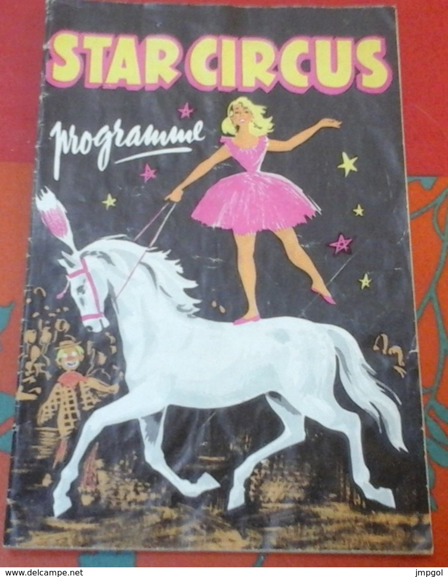 Programme Star Circus Lille Le Cirque Des Etoiles Alexis Robba Mismoune Et Ses Caniches,les Picinelli,Trio Hotley - Programmes