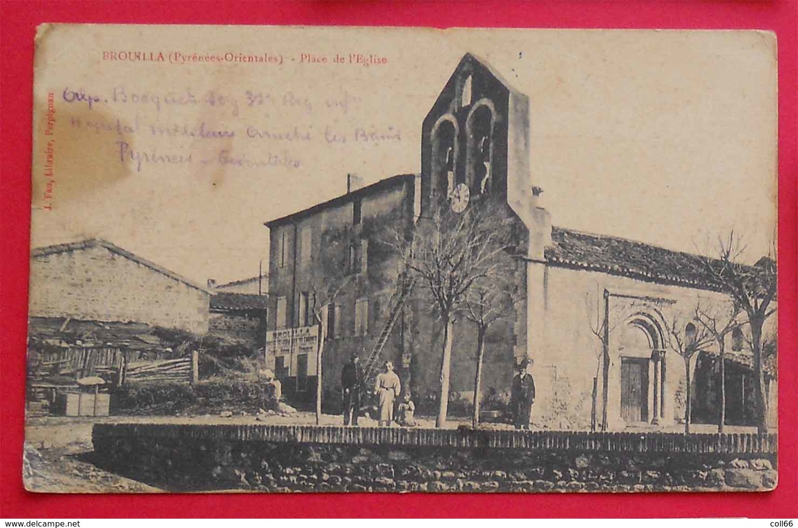 66 Brouilla 1915 RARE Carte Animée Place De L'église éditeur Fau Cachet Ww1 Hopital Militaire Etat - Autres & Non Classés