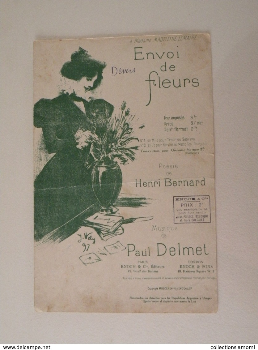 Envoi De Fleurs à Madeleine Lemaire (Poésie Henri Bernard) - Musique Et Paroles (Partition) Paul Delmet - Chansonniers