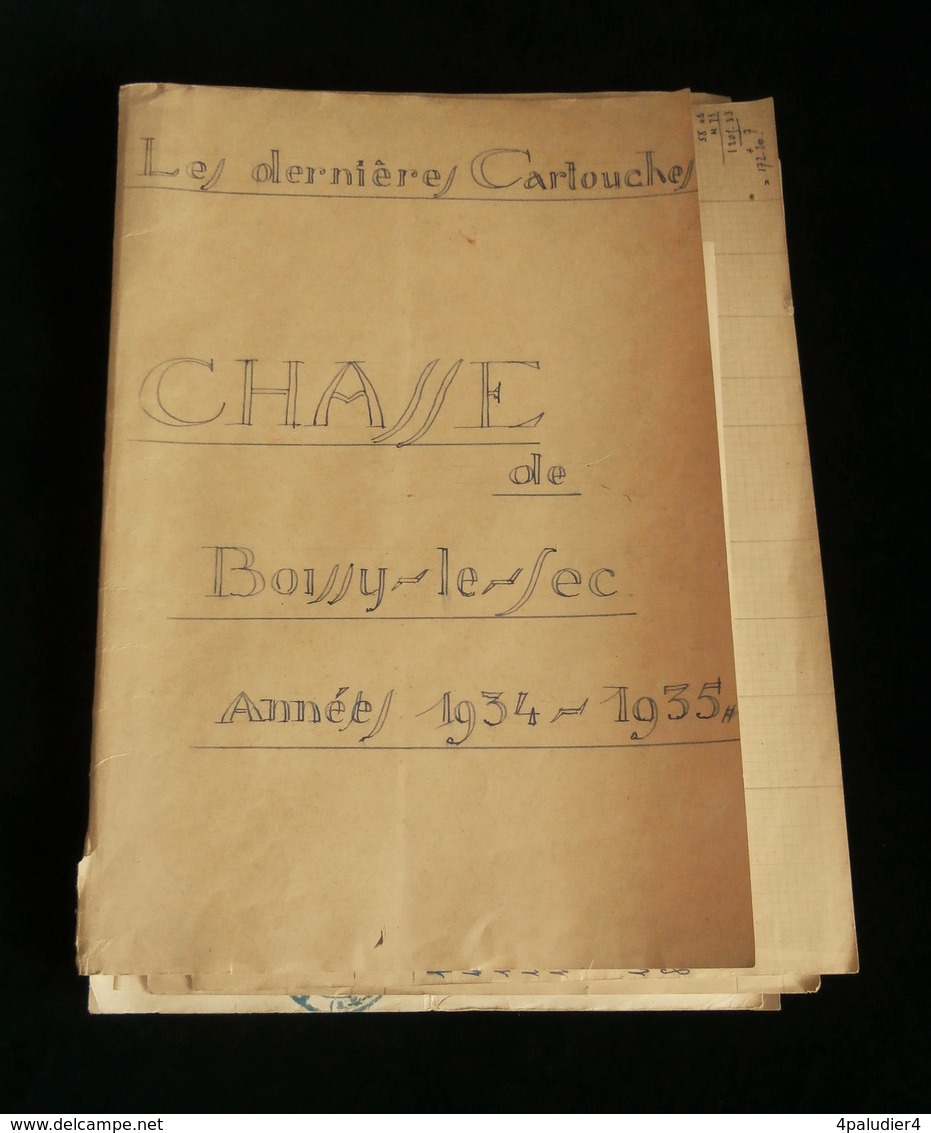 ( Chasse Essonne ) BOISSY-LE-SEC SOCIETE DE CHASSE  " LES DERNIERES CARTOUCHES " 1934/1935 Documents Originaux - Chasse/Pêche