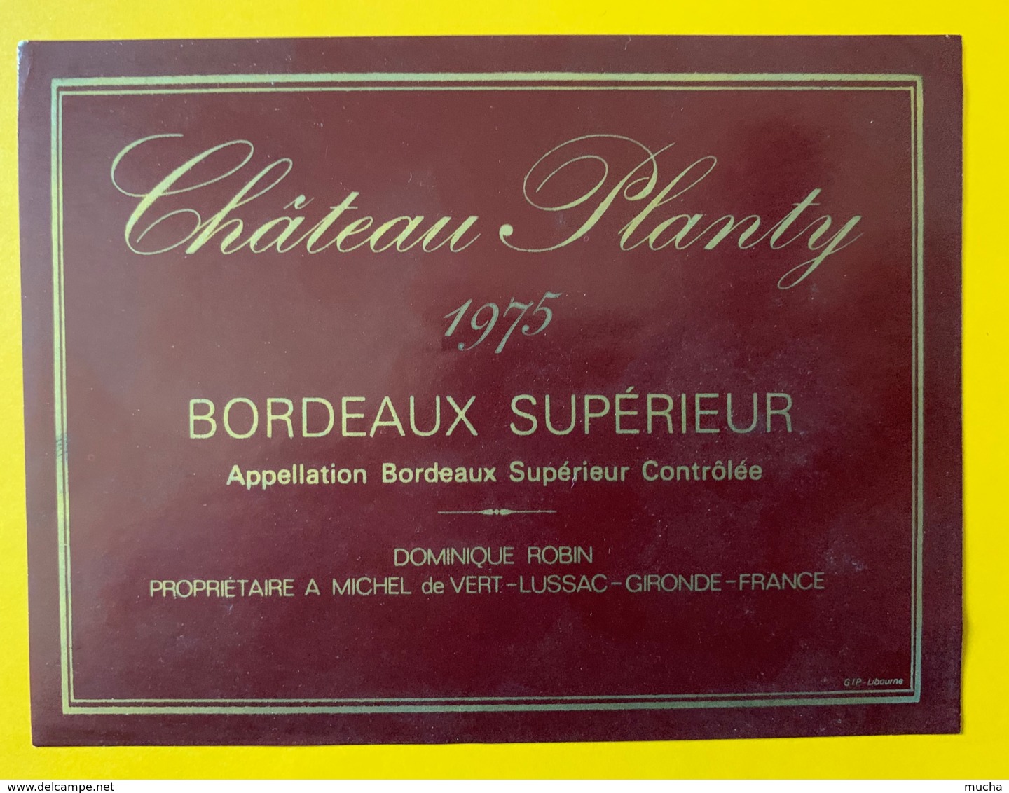 10494 - Château Planty 1975 & 1978 2 étiquettes - Bordeaux