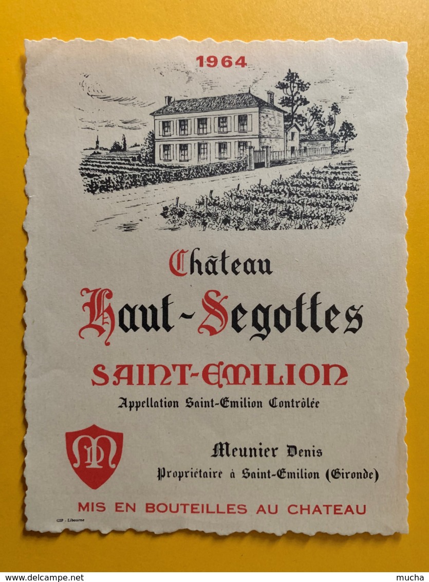 10502 - Château Haut -Segottes 1964  Saint-Emilion - Bordeaux