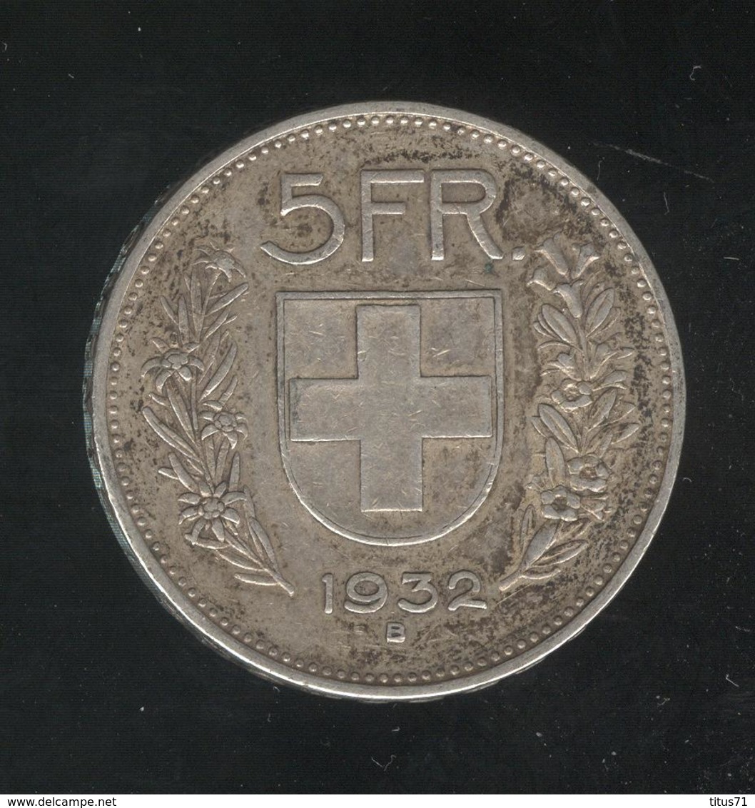 5 Francs Suisse / Switzerland 1932 - Other & Unclassified